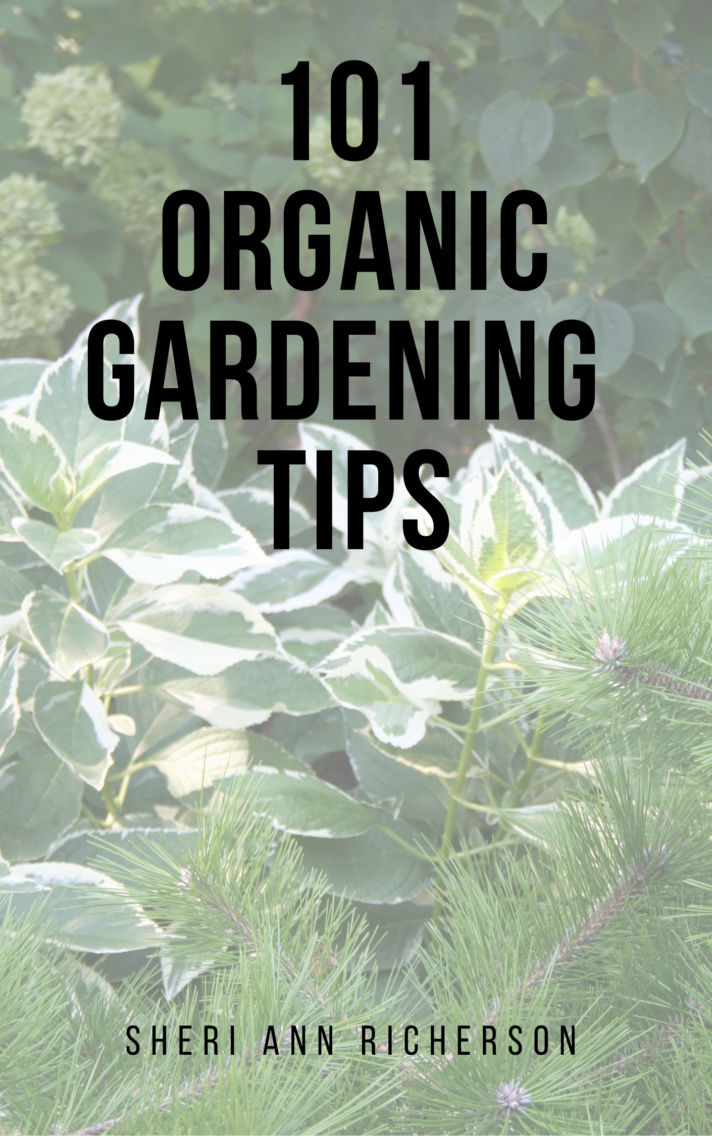 101 Organic Gardening Tips...